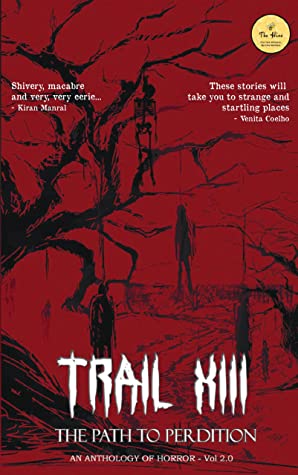 Book Recommendation: Trail XIII, the path to perdition by The Hive